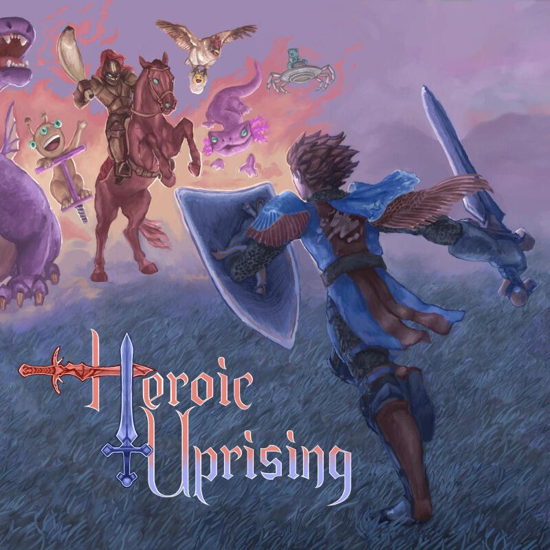 Heroic Uprising Heroic Uprising